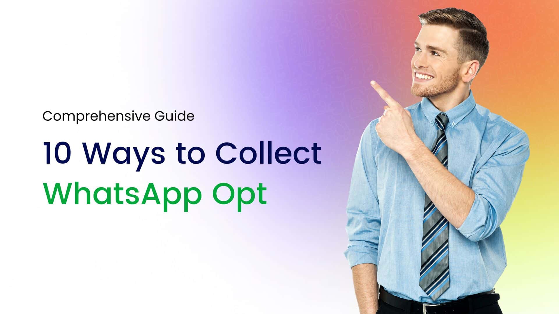 10 Ways to Collect WhatsApp Opt