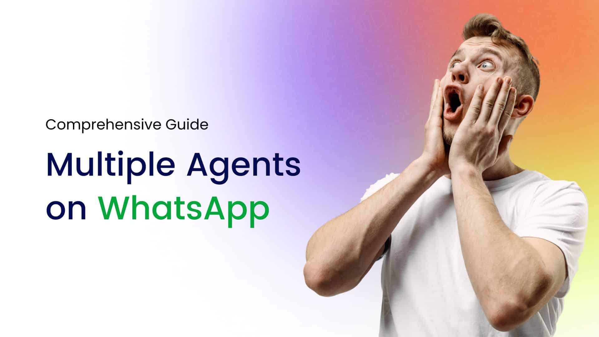 Multiple Agents on WhatsApp