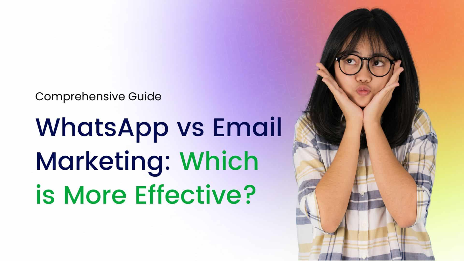 WhatsApp vs Email Marketing